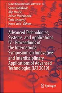 Advanced Technologies, Systems, and Applications IV -Proceedings of the International Symposium on Innovative and Interd