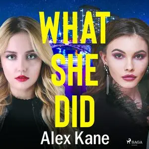 «What She Did» by Alex Kane