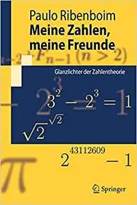 Meine Zahlen, meine Freunde: Glanzlichter der Zahlentheorie (Repost)