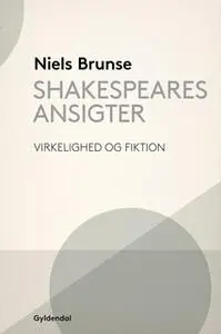«Shakespeares ansigter» by Niels Brunse