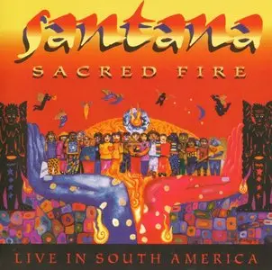 Santana - Sacred Fire - Live In South America (1993) {Polydor}