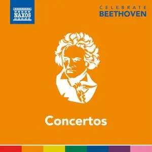 VA - Celebrate Beethoven: Concertos (2020)