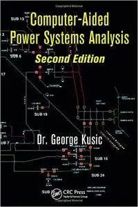 Computer-Aided Power Systems Analysis, Second Edition (Repost)