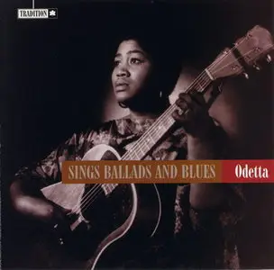 Odetta - Sings Ballads and Blues (1956/1996)