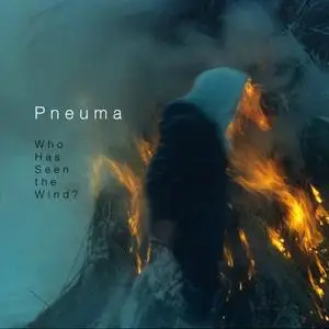 Pneuma - Michael Winograd: Who Has Seen the Wind? (2019) [Official Digital Download 24/192]