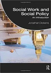 Social Work and Social Policy: An Introduction