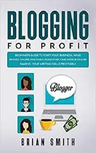 Blogging For Profit