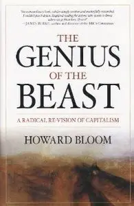 Genius of the Beast: A Radical Re-Vision of Capitalism (repost)