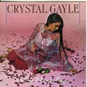 Crystal Gayle - We Must Believe In Magic (1977/2018)