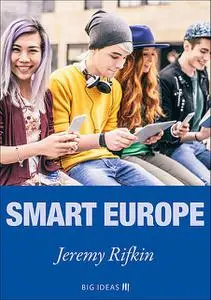 «Smart Europe» by Jeremy Rifkin