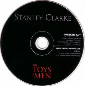 Stanley Clarke - The Toys Of Men (2007) {Heads Up HUCD3128}
