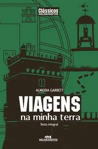 «Viagens na Minha Terra» by Almeida Garret