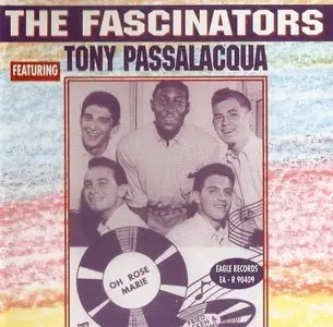 The Fascinators - The Fascinators: Featuring Tony Passalacqua (Oh Rose Marie) [1996] re-up