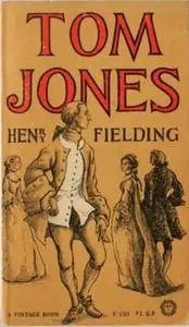 «The History of Tom Jones, a Foundling» by Henry Fielding