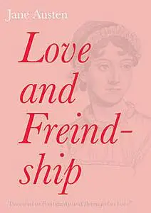 «Love and Freindship» by Jane Austen