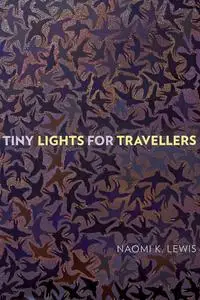 Tiny Lights for Travellers (Wayfarer)