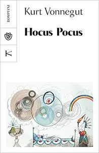 Kurt Vonnegut - Hocus Pocus