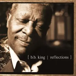 B.B. King - Reflections (2003/2015) [Official Digital Download 24/192]