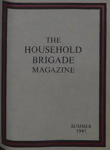 The Guards Magazine - Summer 1947