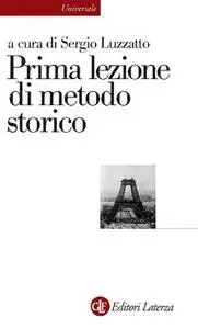 Sergio Luzzatto - Prima lezione di metodo storico (2011)