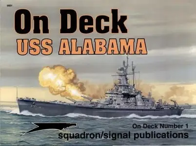 On Deck Number 1: USS Alabama (Repost)