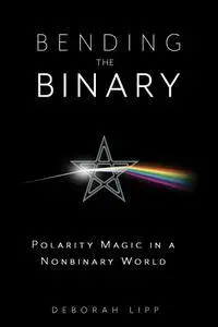 Bending the Binary: Polarity Magic in a Nonbinary World