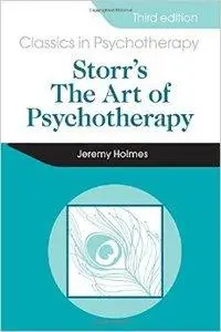Storr's Art of Psychotherapy, 3 edition (Repost)
