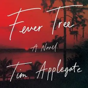 «Fever Tree» by Tim Applegate