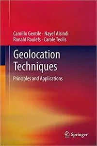 Geolocation Techniques Principles and Applications Geolocation Techniques Principles and Applications