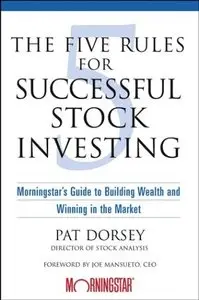 The Five Rules for Successful Stock Investing [Repost]