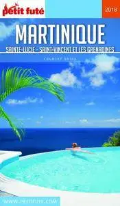 Petit Futé : Martinique : Sainte-Lucie, Saint-Vincent et les Grenadines (2018)