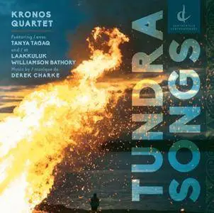 Kronos Quartet - Charke: Tundra Songs (2015)