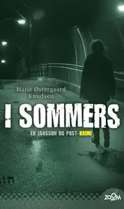 «I sommers» by Marie Østergaard Knudsen