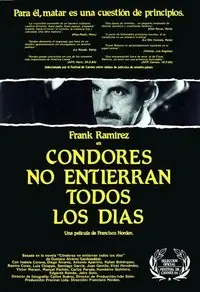 Cóndores no entierran todos los días (1984) - Francisco Norden   