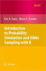 Introduction to Probability Simulation and Gibbs Sampling with R