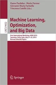 Machine Learning, Optimization, and Big Data [Repost]