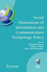 Social Dimensions Of Information And Communication Technology Policy: Proceedings of the Eighth International Conference on Hum