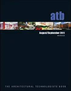 The Architectural Technologists Book (at:b) - August/September 2011