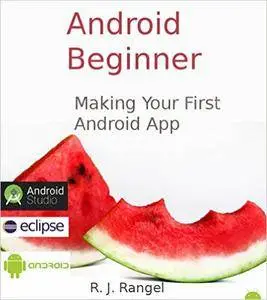 Android Beginner: Making Your First Android App