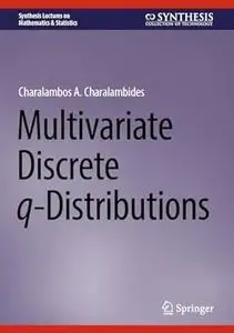 Multivariate Discrete q-Distributions