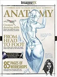 ImagineFX presents: How To Draw & Paint Anatomy