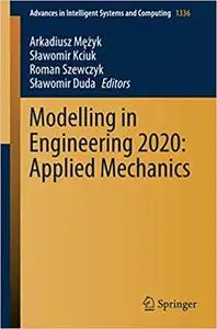 Modelling in Engineering 2020: Applied Mechanics