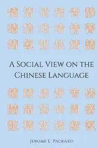 A Social View on the Chinese Language