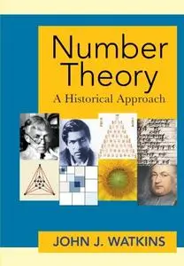 Number Theory: A Historical Approach (repost)
