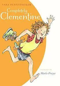 Completely Clementine (Turtleback School & Library Binding Edition) (Clementine Book)