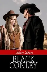 «Black Conley» by Shari Dare