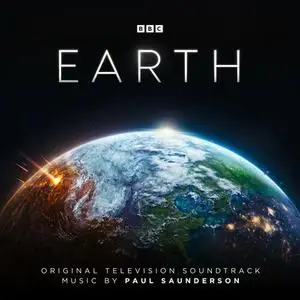 Paul Saunderson - Earth (Original Television Soundtrack) (2023)