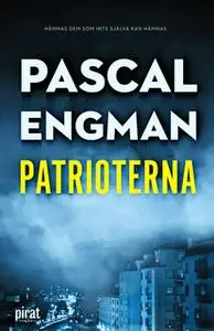 «Patrioterna» by Pascal Engman