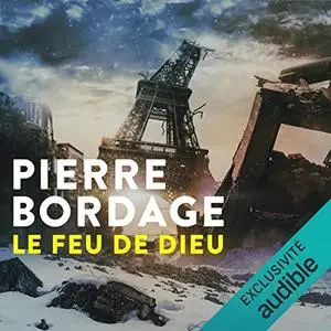 Pierre Bordage, "Le feu de Dieu"