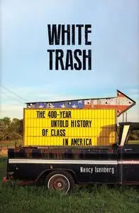 «White Trash» by Nancy Isenberg